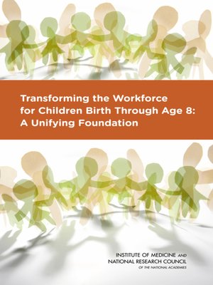 cover image of Transforming the Workforce for Children Birth Through Age 8